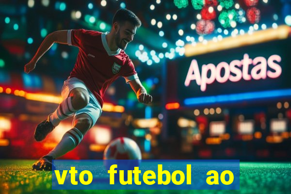 vto futebol ao vivo biz